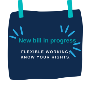 New bill in progress- Flexi-working