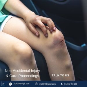 Non-Accidental Injury and Care Proceedings